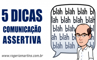 5 dicas para comunicação assertiva