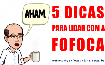 5 dicas para lidar com a fofoca no trabalho